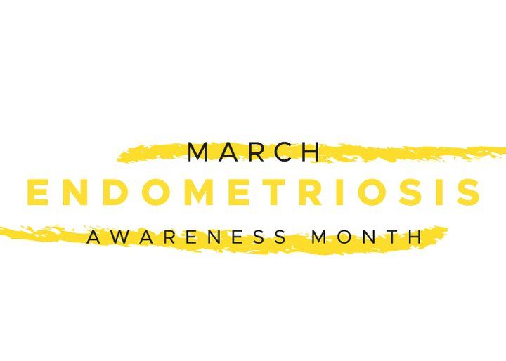 Endometriosis Awareness Month